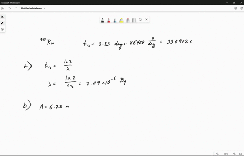 the-222rn-isotope-of-radium-has-half-life-of-383-days_-a-determine-the-decay-constant-in-s-for-this-nuclide-determine-the-number-of-zzzrn-nuclei-necessary-to-produce-sampl-with-an-activity-o-92736