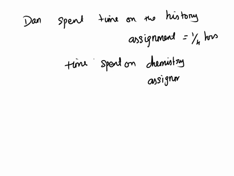 text-dan-finished-his-history-assignment-in-14-hours-then-he-completed-his-chemistry-assignment-in-25-hours-how-much-more-time-did-dan-spend-on-his-chemistry-assignment-write-your-answer-as-19126