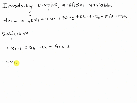 minimize-the-objective-function-40x1-10x2-70x3-41-2x3-2-subject-to-the-constraints-2x1-x23-24-x1-2-02-0x3-2-0-you-must-solve-using-the-simplex-method-99294