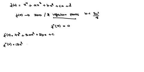 show-that-the-general-quartic-fourth-degree-polynomial-fxx4a-x3b-x2c-xd-has-either-zero-or-two-inf-2-00782