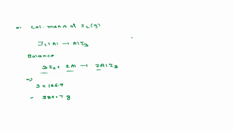 calculate-the-mass-in-grams-of-iodine-i2-that-will-react-completely-with-204-g-of-aluminum-al-to-form-aluminum-iodide-ali3-85657