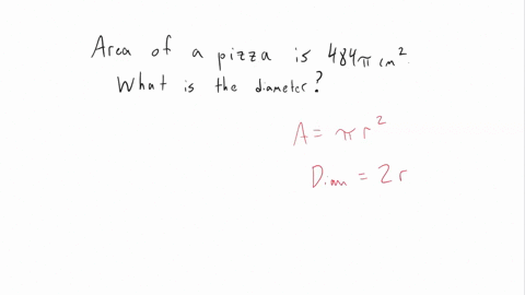 the-area-of-an-extra-large-circular-pizza-from-gambinos-pizzeria-is-484-pi-cm-squared-what-is-the-diameter-of-an-extra-large-pizza-from-gambinos-pizzeria-10112