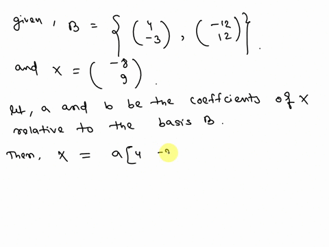 12-12-4-3-is-a-basis-for-r2-pt-the-set-b-8-relative-to-the-basis-b-find-the-coordinates-of-the-vector-x-xlb-92474