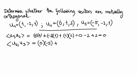 determine-whether-the-following-vectors-are-mutually-orthogonal-u1-21u012u-5-21-s-the-set-of-vectors-orthogonal-o-athe-set-of-vectors-is-orthogonal-because-u-is-orthogonal-to-u-and-u-is-orth-47743
