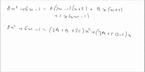 8x2-ox-_-2x-3x2-evaluate-solution-since-the-degree-of-the-numerator-ess-than-the-degree-the-denominator-we-don-need-2x-3x2-_-zx-x2x2-3x-2-x2x-1x-2-divide-we-factor-the-denominator-since-the-66333
