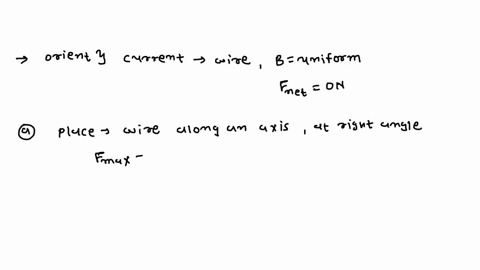 12-how-should-you-orient-a-current-carrying-wire-in-a-uniform-magnetic-field-such-that-theres-no-net-magnetic-force-on-the-wire-select-all-that-apply-a-place-the-wire-along-an-axis-that-is-a-14346