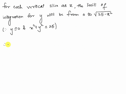 point-consider-the-solid-region-bounded-below-by-the-xy-plane-and-above-by-the-function-z-y-and-whose-shadow-when-flattened-straight-down-into-the-xy-plane-is-the-semicircle-bounded-by-25-an-08536