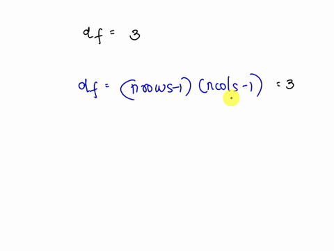 a-chi-square-test-for-independence-is-being-used-to-evaluate-the-relationship-between-two-variables-if-the-hypothesis-test-has-df-3-what-can-a-researcher-conclude-about-the-two-variables-a-o-25462