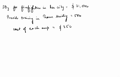 i-need-the-answer-to-number-2-i-have-number-1-thank-you-1-jane-burns-an-hr-analyst-for-standard-city-usa-knows-that-sdy-for-firefighters-in-her-city-is-31000-the-fire-department-has-asked-th-38411