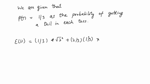d-revisit-of-the-famous-st-_-petersburg-paradox-you-enter-gambling-house-and-play-the-following-game-you-continue-to-toss-an-unfair-coin-until-you-get-the-first-t-the-probability-to-get-tail-75316