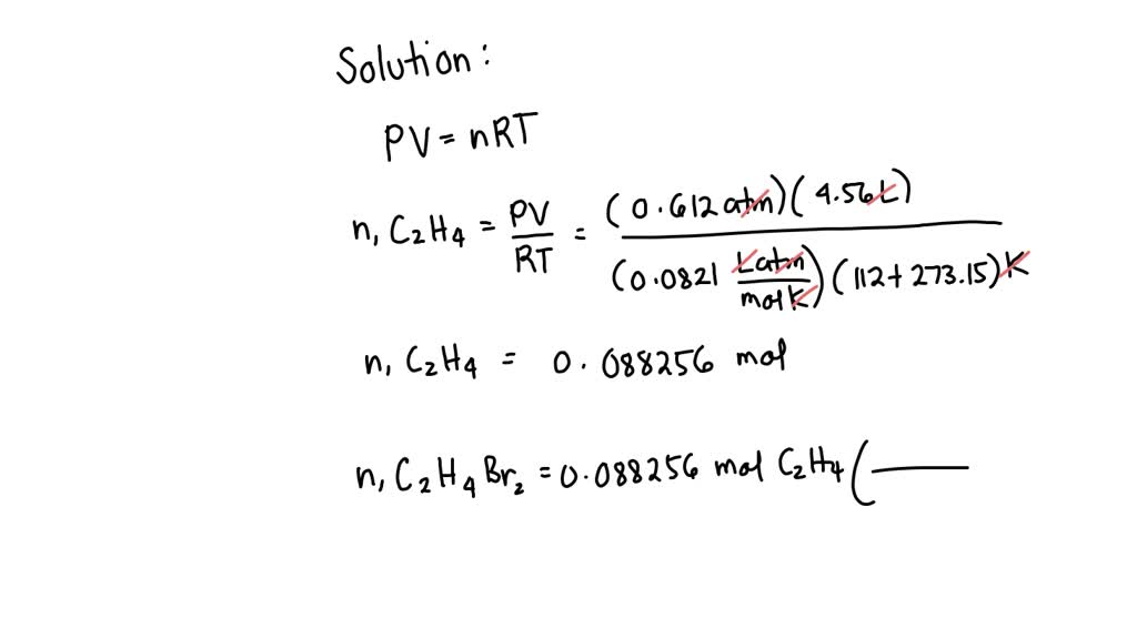 SOLVED Consider the following gas phase reaction C2H4 g Br2 g