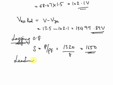 5-a-three-phase-star-connected-alternator-rated-at-1600-kva-135-kv-the-armature-effective-resistance-and-synchronous-reactance-are-15-q-and-30-per-phase-respectively-calculate-the-voltage-re-45432