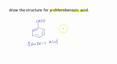 draw-the-structure-for-p-chlorobenzoic-acid-69991