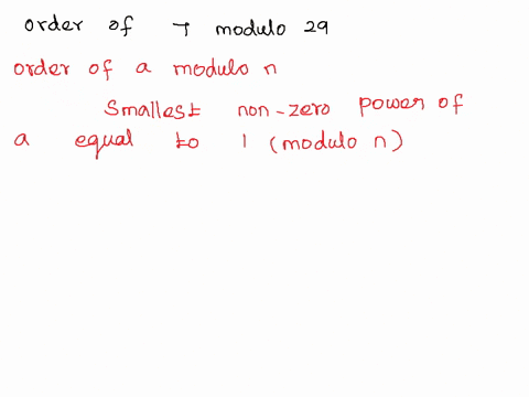 2-compute-the-order-of-7-modulo-29-60897