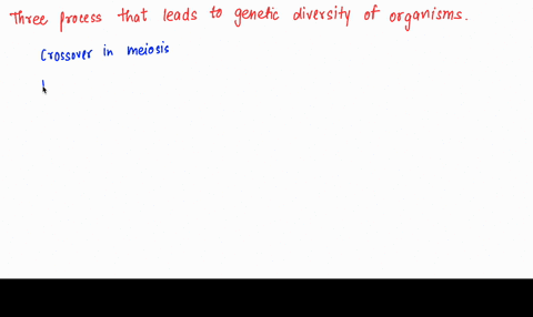 briefly-describe-how-three-different-processes-that-occur-during-a-sexual-life-cycle-increase-the-3-73715