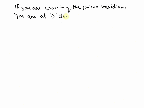 what-is-your-exact-location-if-you-are-crossing-the-prime-meridian-and-the-altitude-of-polaris-is-50-41902