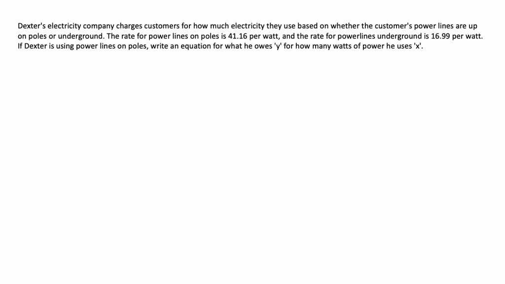 SOLVED Dexter s Electricity Company Charges Customers For How Much solved-dexter-s-electricity-company-charges-customers-for-how-much