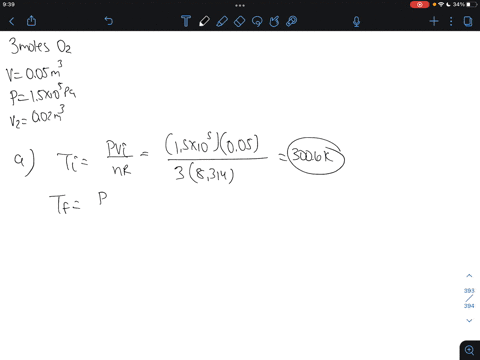 3-moles-of-o2-gas-initially-has-a-volume-of-005m3-is-under-a-pressure-of-15-x-105-pa-it-is-then-compressed-at-constant-pressure-to-002m3-assume-the-o2-gas-behaves-as-an-ideal-gas-a-what-is-t-86034