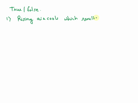 rising-air-cools-which-results-in-evaporation-true-false-48775