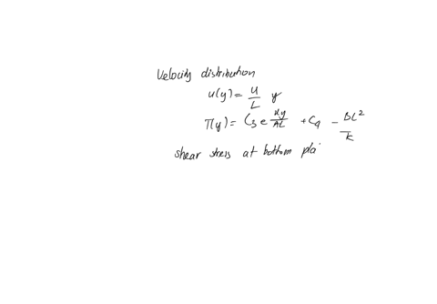 7-consider-laminar-flow-between-two-infinite-parallel-plates-distance-l-apart-induced-by-moving-the-upper-plate-at-velocityu-this-is-called-couette-flow-the-bottom-plate-is-maintained-at-con-48707