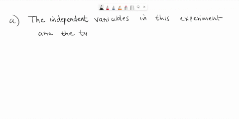 hello-could-you-please-find-these-variables-in-this-experiment-a-identify-the-independent-variables-in-this-experiment-b-identify-the-fixed-variables-in-this-experiment-c-identify-the-depend-29595