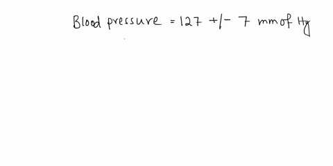 persons-blood-pressure-is-measured-to-be-127-7-mm-hg-a-what-is-the-percent-uncertainty-assuming-the-same-percent-uncertainty-what-is-the-uncertainty-in-a-blood-pressure-measurement-of-7-mm-h-41723
