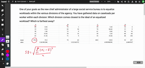 one-of-your-goals-as-the-new-chief-administrator-of-a-large-social-service-bureau-is-to-equalize-workloads-within-the-various-divisions-of-the-agency-you-have-gathered-data-on-caseloads-per-73042
