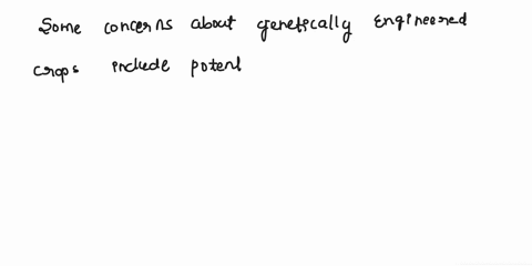 what-are-some-of-the-concerns-about-genetically-engineered-crops-22774