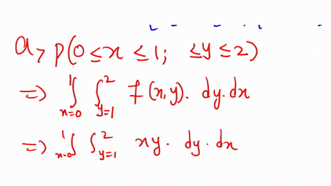 f-is-a-joint-probability-density-function-for-the-random-variables-x-and-y-on-d_-find-the-indicated-probabilities_-fx-y-xy-d-x-y-0-x-1-0-y-2-a-p0-x-1-1-y-2-b-px-sy-2-61301