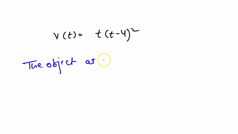 the-velocity-of-an-object-is-given-by-vttt-42-at-what-times-in-seconds-is-the-object-at-rest-70776