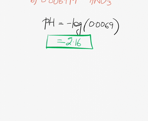 calculate-the-ph-of-the-following-solutions-0025-m-hcl-00069-m-hno3-00554-m-h2so3-000048-m-naoh-89-x-10-4-m-baoh2-09702