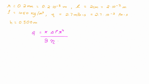 viscosityand-poiseuille-equation-and-fluid_-pth-patient-receives-blood-transfusion-through-needle-of-radius-020-mm-and-length-20cm-the-density-of-blood-is-1050kgm-and-the-viscosity-is-27-mpa-57485