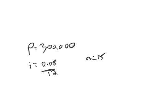 you-just-received-a-15-year-300000-mortgage-what-will-be-your-monthly-payment-if-the-interest-rate-is-8