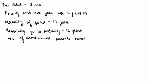 please-show-detailed-explanation-of-how-you-are-to-solve-thisyou-purchased-a-zero-coupon-bond-one-year-ago-for-27883-the-market-interest-rate-is-now-8-percent-assume-semiannual-coumpounding-71105