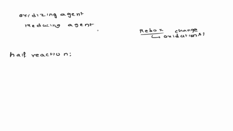 3-___mno2-___h-___hno2-___mn2-___h2o-___no3-oxidation-half-reaction-reduction-half-reaction-oxidizing-agent-reducing-agent-5-___hno2-___cr2o72-___h-___cr3-___no3-___h2o-oxidation-half-reacti-63777