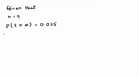 if-pt-a-0025-where-t-has-t-distribution-with-n-9-then-a-72967