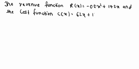 business-calc-help-6-the-revenue-and-cost-functions-for-a-particular-product-are-given-below-the-cost-and-revenue-are-given-in-dollars-and-x-represents-the-number-of-units-rx-02x2-172x-cx-62-14003