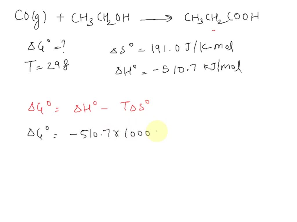 Solved Calculate The Standard Gibbs Energy Of The Reaction Co G Ch3ch2oh L â†’ Ch3ch2cooh L