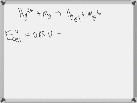 what-is-the-calculated-value-of-the-cell-potential-at-298k-for-an-electrochemical-cell-with-the-following-reaction-when-the-hg2-concentration-is-115-m-and-the-mg-concentration-is-943-xx-10-m-88807
