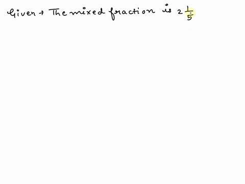 what-is-2-15-as-an-improper-fraction-13235
