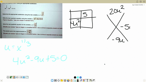 solve-the-equation-after-making-an-appropriate-substitution-50-determine-the-appropriate-substitution-using-the-new-variable-u-u-write-the-new-quadratic-equation-using-the-variable-u-4u2-9u-05643