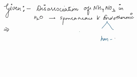 the-dissociation-of-ammonium-nitrate-nh4no3-in-water-to-form-an-aqueous-solution-of-the-ions-is-spontaneous-and-endothermic-it-is-spontaneous-because-group-of-answer-choices-a-there-is-a-dec-38155