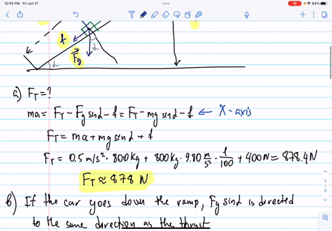 the-car-moves-up-along-a-ramp-with-a-constant-acceleration-a-the-ramp-length-is-s-and-the-height-is-h-a-calculate-the-thrust-force-generated-by-the-cars-engine-assume-height-h1m-slope-length-s100m-car