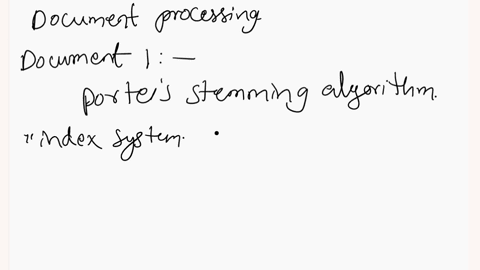 a-remove-stop-words-and-punctuation-and-apply-porters-stemming-algorithm-to-the-three-documents7-b-create-an-inverted-index-of-the-three-documents-for-the-following-four-terms-index-query-se-64548