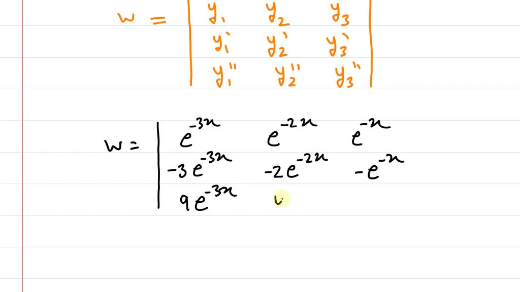 SOLVED: Calculate the Wronskian for the three functions Yu determine ...