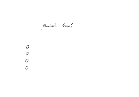 what-does-a-standard-score-measure-the-number-of-standard-deviations-a-measurement-is-from-the-mean-the-number-of-standard-deviations-a-measurement-is-from-the-lowest-value-the-number-of-standard-devi