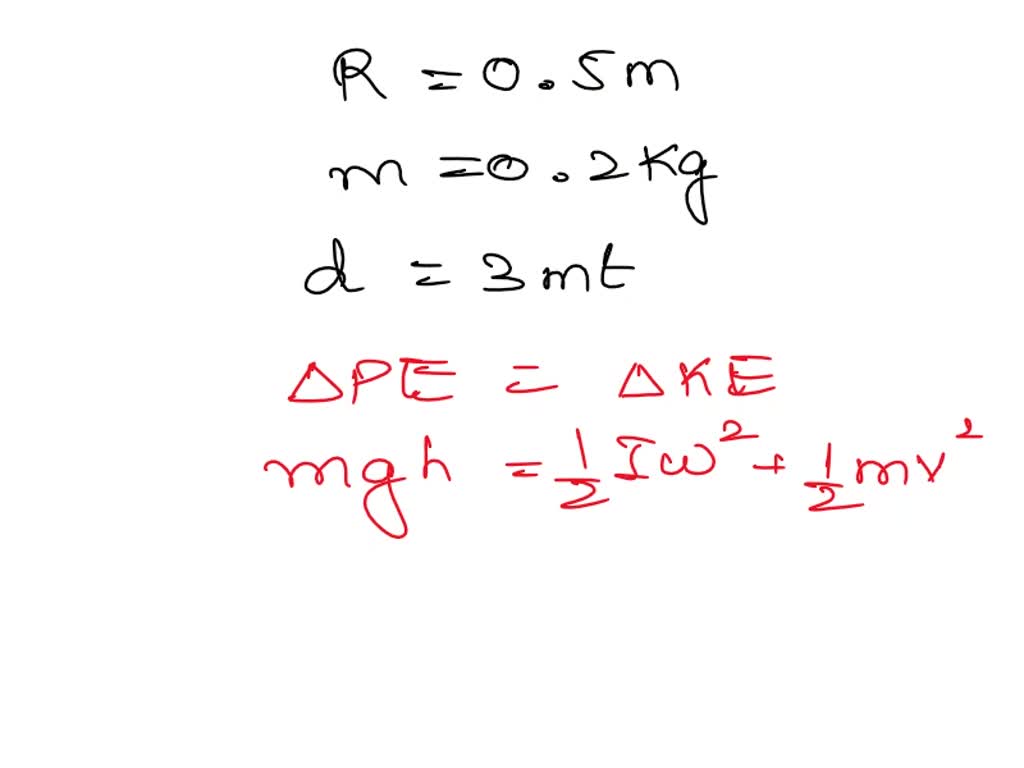 SOLVED A hoop of radius 0.5 m and a mass of 0.2 kg is released