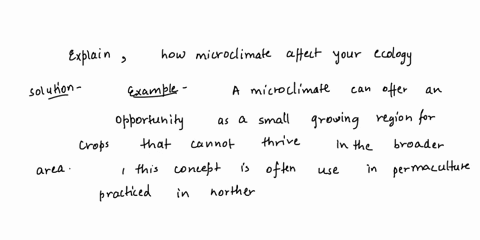 explain-using-at-least-one-example-how-microclimates-affect-your-ecology-ie-the-ecology-of-an-individual-human-89265