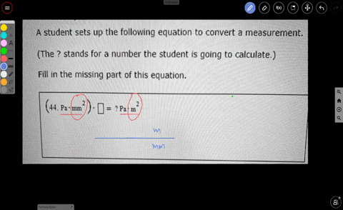 a-student-sets-up-the-following-equation-to-convert-a-measurement-the-stands-for-a-number-the-student-is-going-to-calculate-fill-in-the-missing-part-of-this-equation-44-pa-mm-d-pa-m-24373