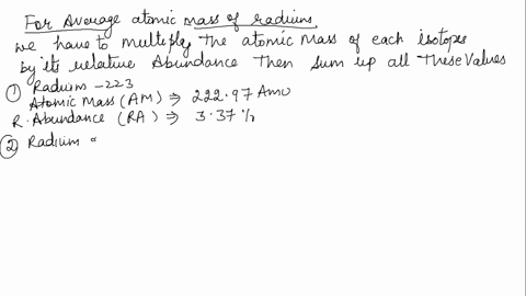 four-stable-isotopes-exist-radium-223-22297-amu-337-radium-224-22373-amu-363-radium-226-22569-amu-8601-and-radium-228-22789-amu-699-what-is-the-average-atomic-mass-of-radium-to-five-decimal-12942